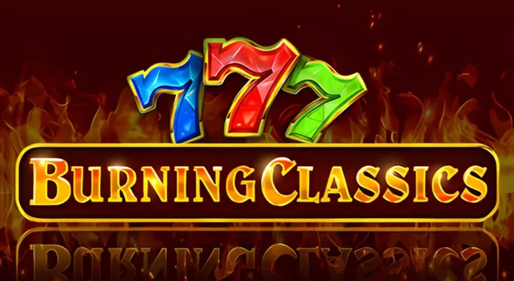 Burning Classics slot game reels with classic symbols and a fiery theme